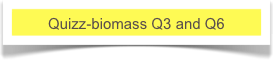 Quizz-biomass Q3 and Q6